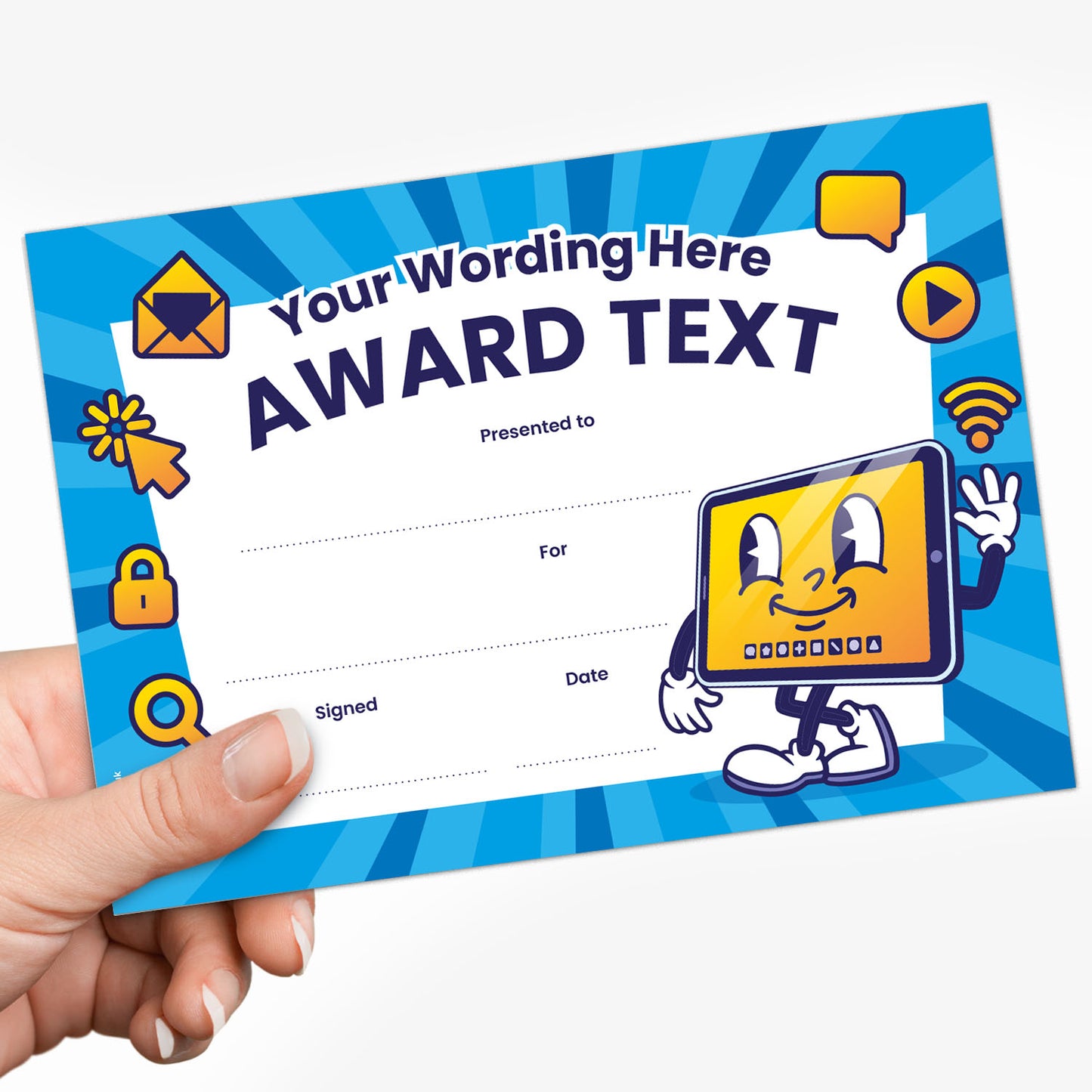 Blue certificate with 'Your Wording Here' 'Award text', with image of anthropomorphic tablet with a smiley face, held in hand
