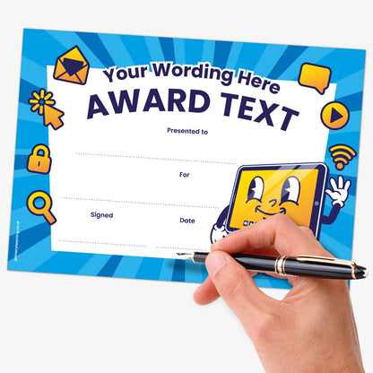 Blue certificate with 'Your Wording Here' 'Award text', with image of anthropomorphic tablet with a smiley face. with a hand holding a pen