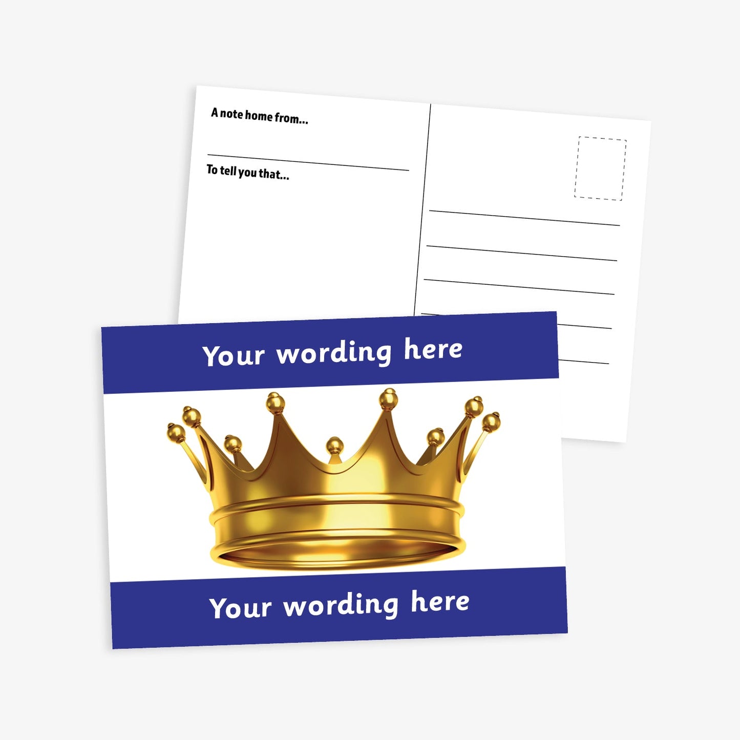 A6-sized personalised postcard featuring a golden crown on a white background; bordered by deep blue bands above and below with customisable white text; ideal for recognising pupil achievements.