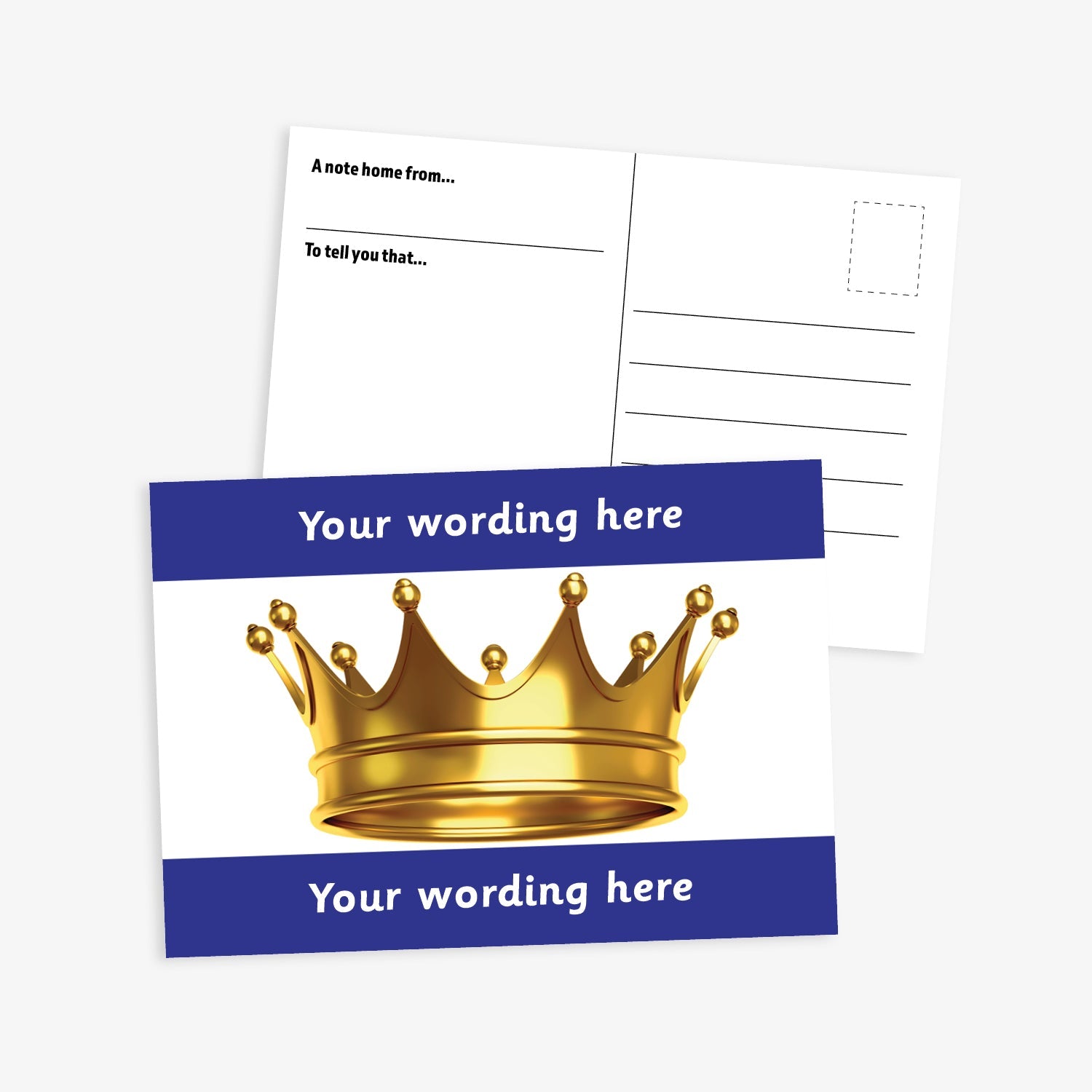 A6-sized personalised postcard featuring a golden crown on a white background; bordered by deep blue bands above and below with customisable white text; ideal for recognising pupil achievements.