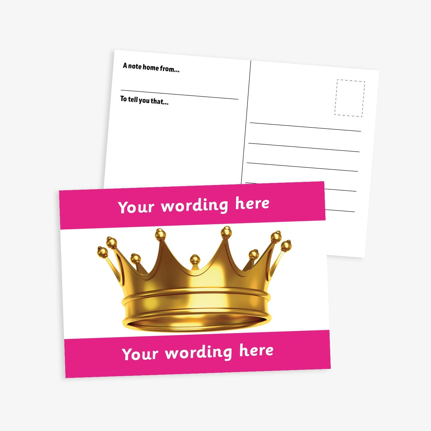 A6-sized personalised postcard featuring a golden crown on a white background; bordered by pink bands above and below with customisable white text; ideal for recognising pupil achievements.