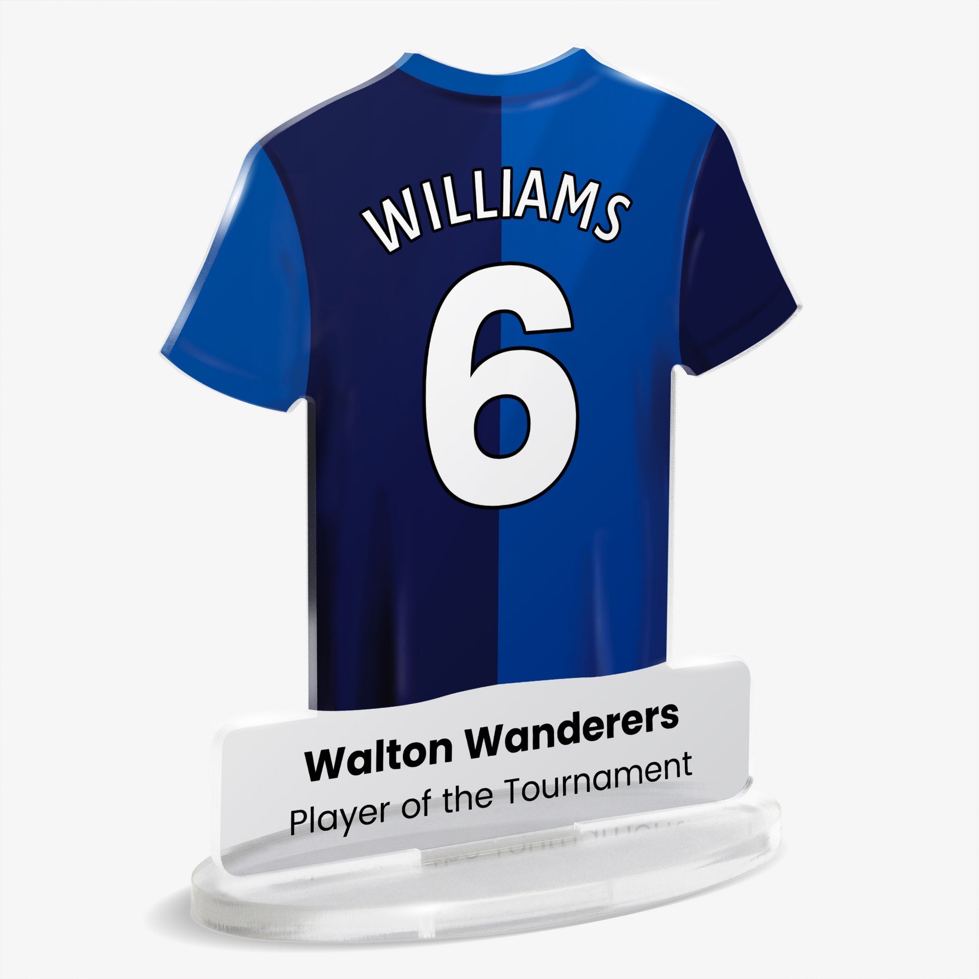 Acrylic t-shirt plaque showing blue sports shirt with 'Williams' and number '6', displayed, lower wording reads 'Walton Wanderers' 'Player of the Tournament'. Plaque is shown on a white background.