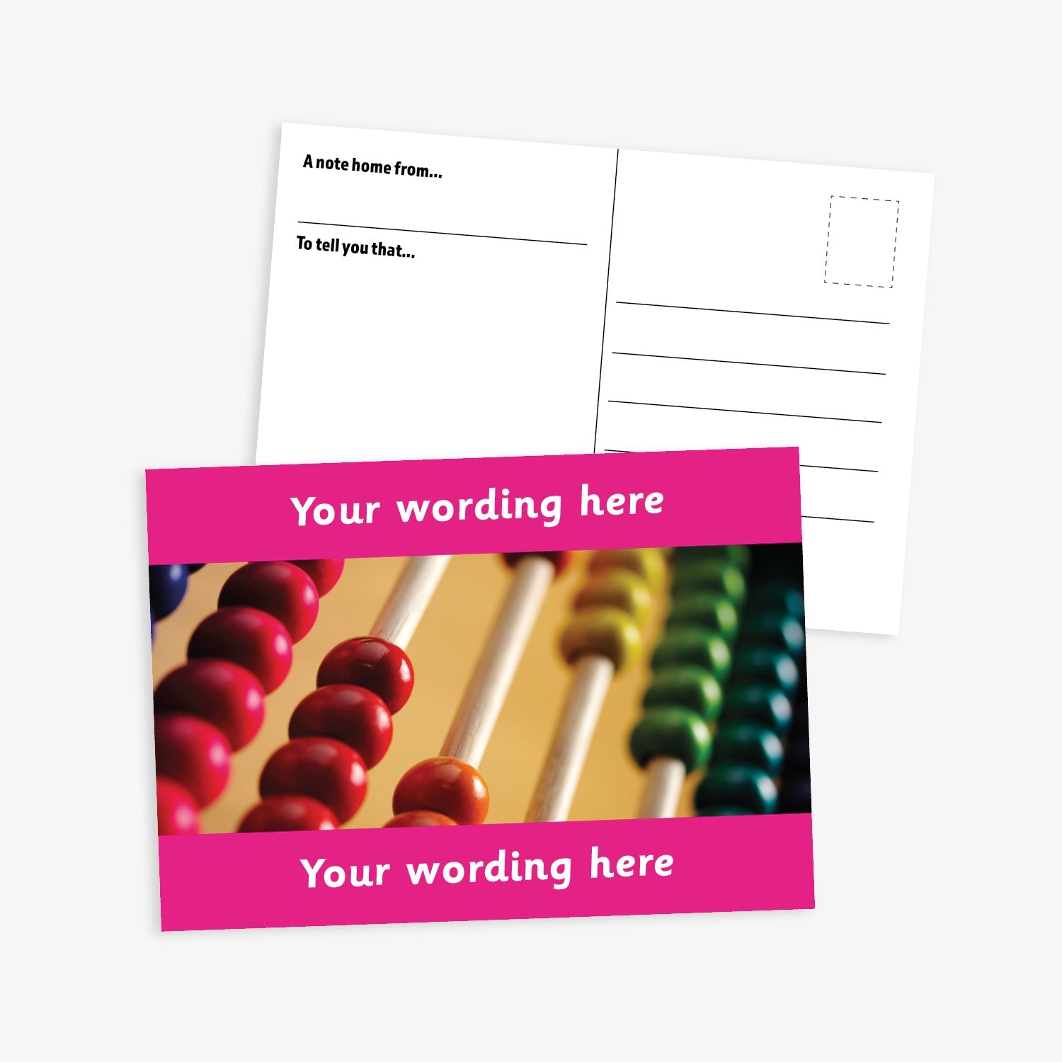 A pink A6-sized personalised postcard featuring a close-up image of a traditional wooden abacus. The design includes customisable text areas above and below the image, allowing for personalised messages. The reverse side is formatted with recipient detail and address.  Available in 9 colour options.​
