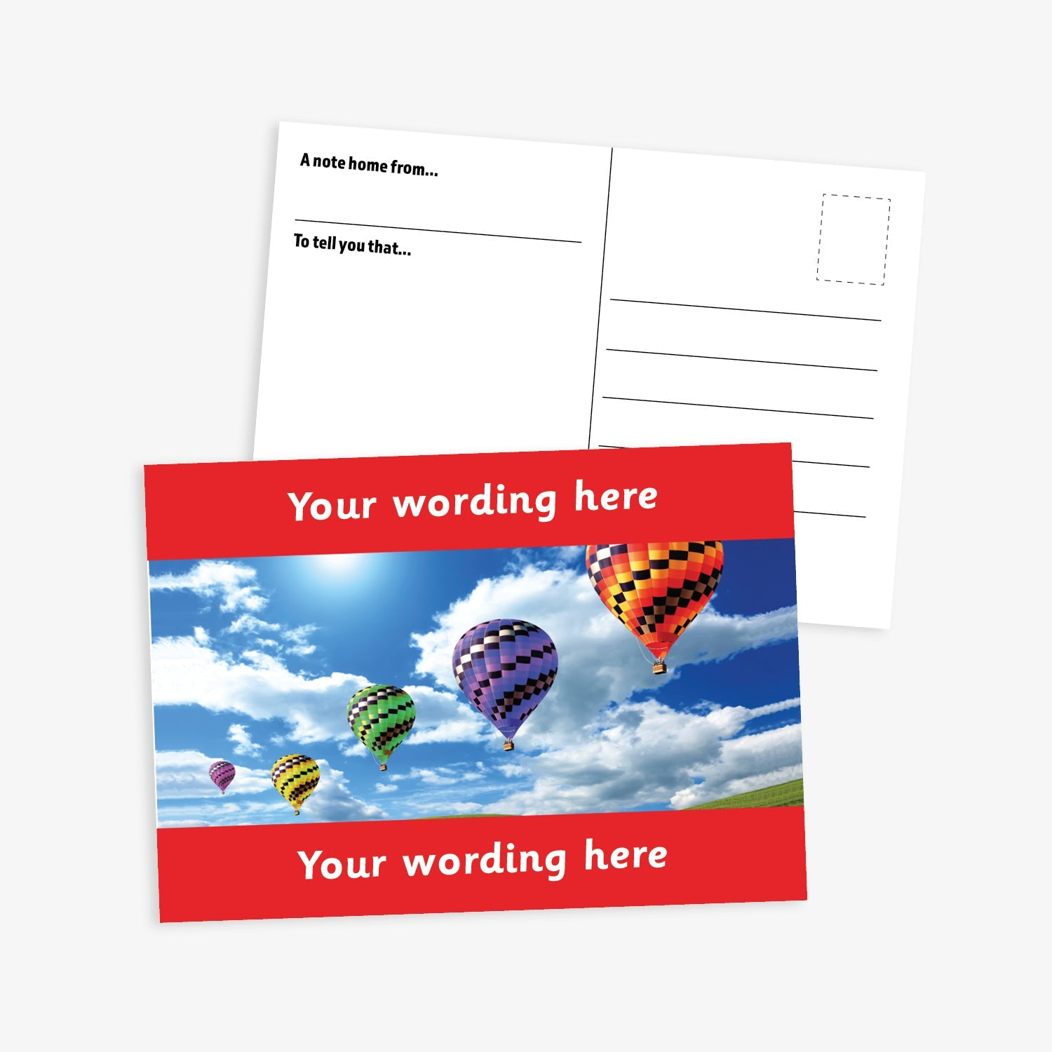 Personalised Hot Air Balloon Postcard from Primary Teaching Services, featuring a vibrant red border framing a sky scene with multiple colourful hot air balloons floating among clouds. The front side includes the placeholder text 'Your wording here!' in bold white letters, allowing for customisation. The reverse side displays a standard postcard layout with space for a message and address. The postcard measures A6 size and is designed for rewarding pupil achievements.
