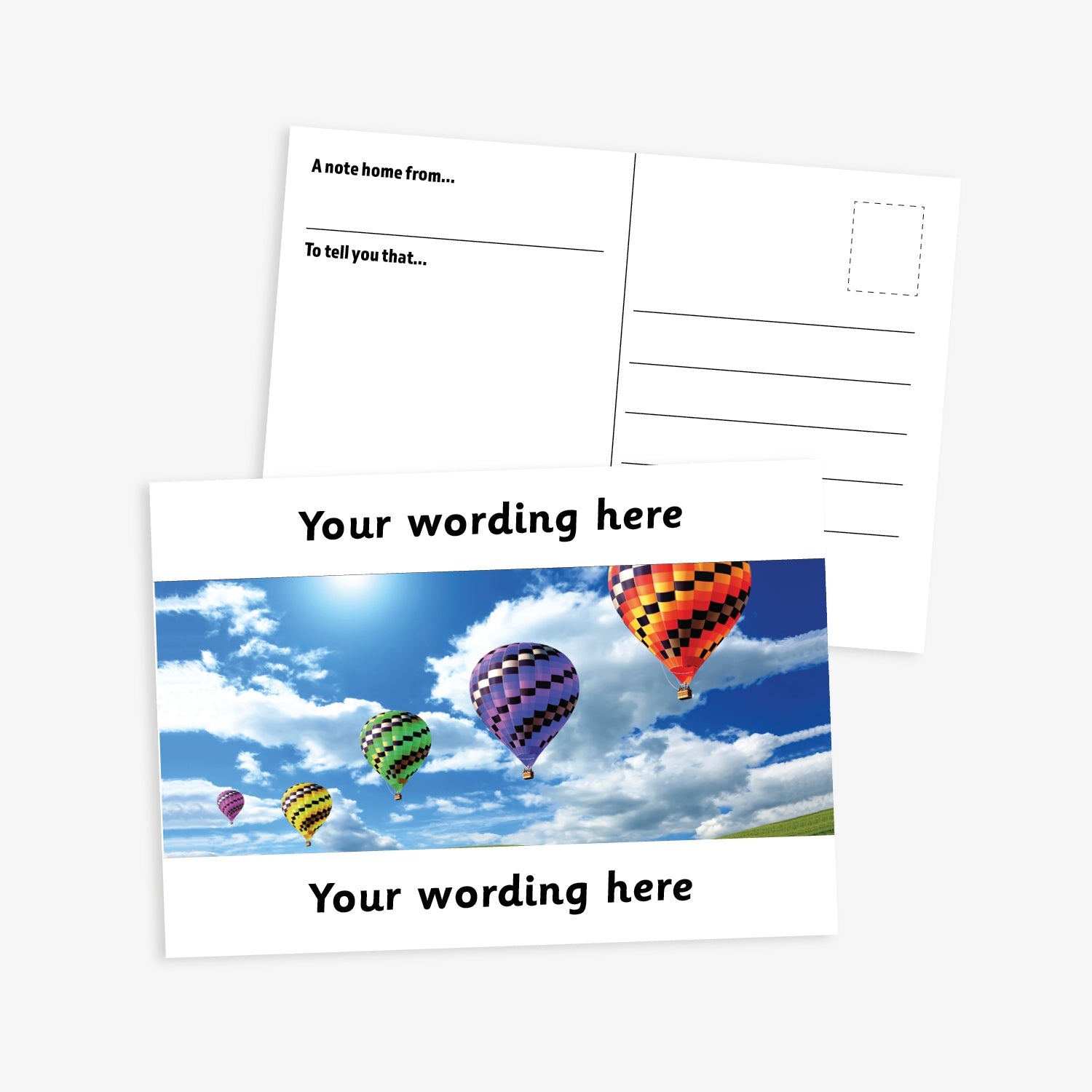 Personalised Hot Air Balloon Postcard from Primary Teaching Services, featuring a white border framing a sky scene with multiple colourful hot air balloons floating among clouds. The front side includes the placeholder text 'Your wording here!' in bold white letters, allowing for customisation. The reverse side displays a standard postcard layout with space for a message and address. The postcard measures A6 size and is designed for rewarding pupil achievements.