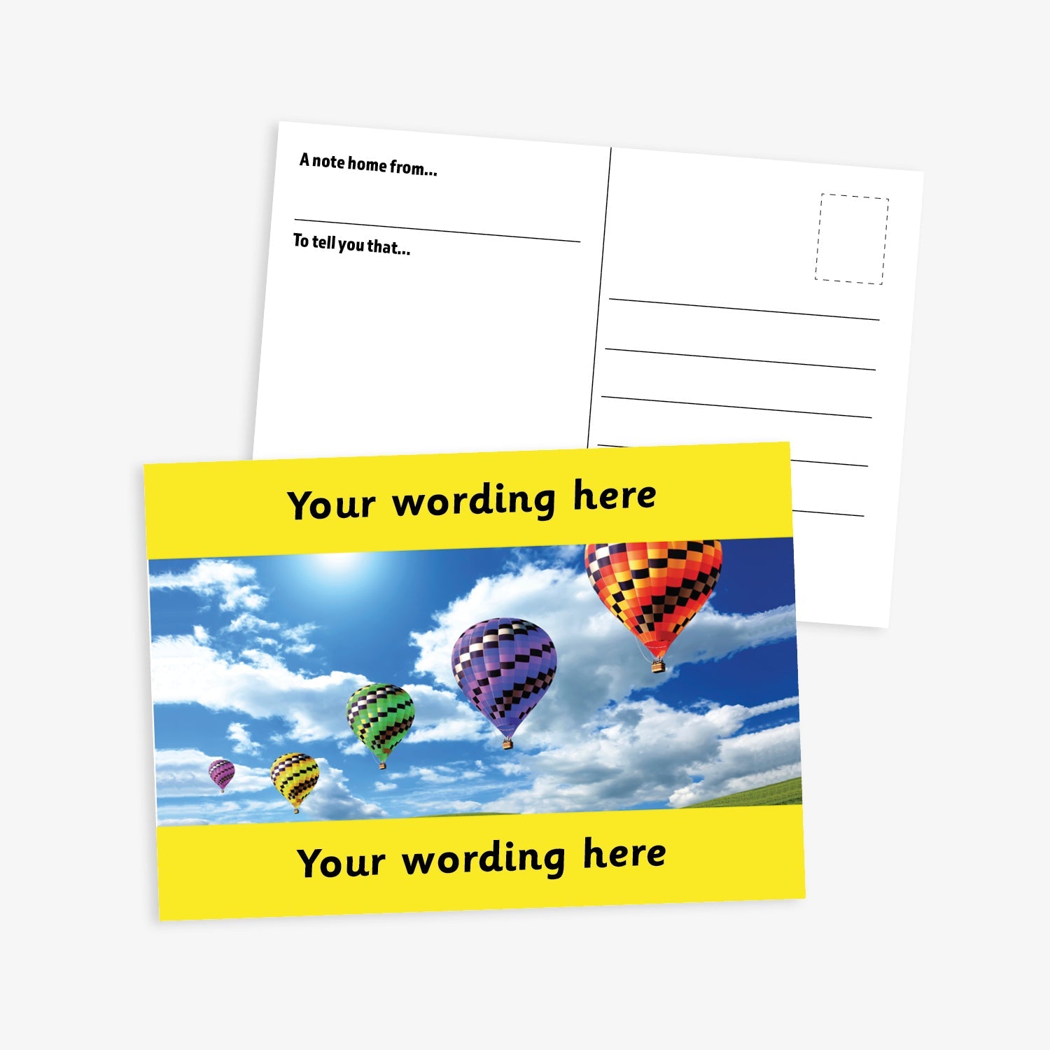 Personalised Hot Air Balloon Postcard from Primary Teaching Services, featuring a vibrant yellow border framing a sky scene with multiple colourful hot air balloons floating among clouds. The front side includes the placeholder text 'Your wording here!' in bold white letters, allowing for customisation. The reverse side displays a standard postcard layout with space for a message and address. The postcard measures A6 size and is designed for rewarding pupil achievements.