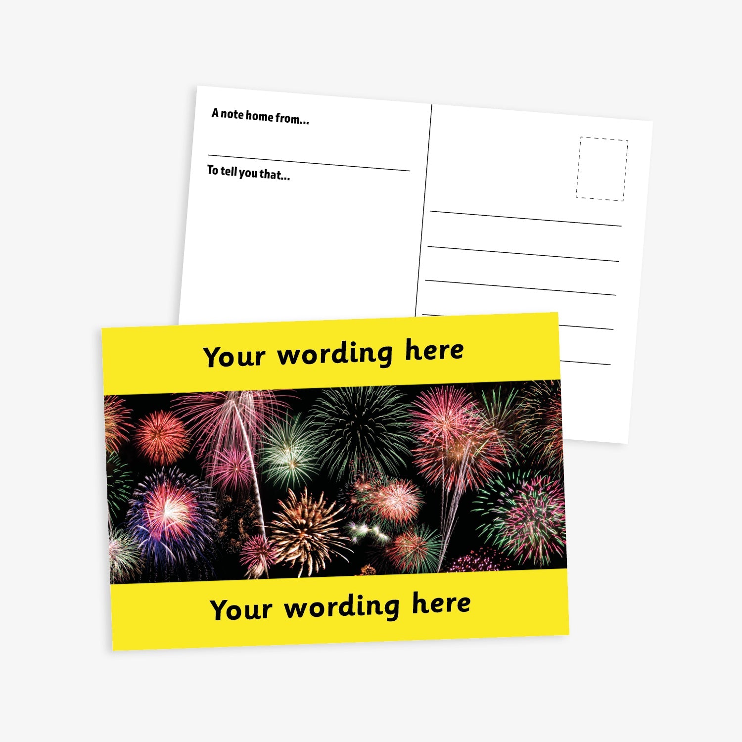 A6-sized personalised postcard featuring a vibrant display of multicoloured fireworks against a black background, with yellow customisable text areas at the top and bottom reading 'Your wording here'; the reverse side includes designated spaces for sender and recipient details, making it suitable for rewarding pupil achievements.
