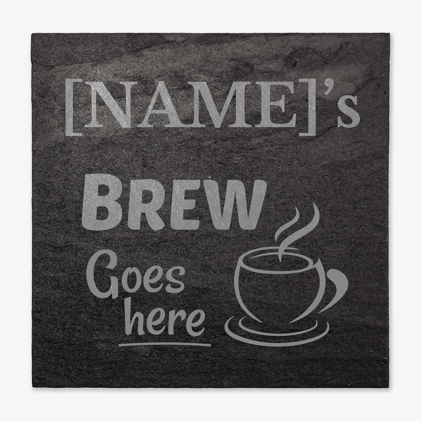 Personalised slate coaster with a coffee cup design and text placeholder against a light background.