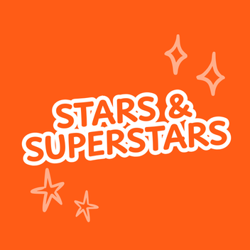 Orange header saying Stars and Superstars