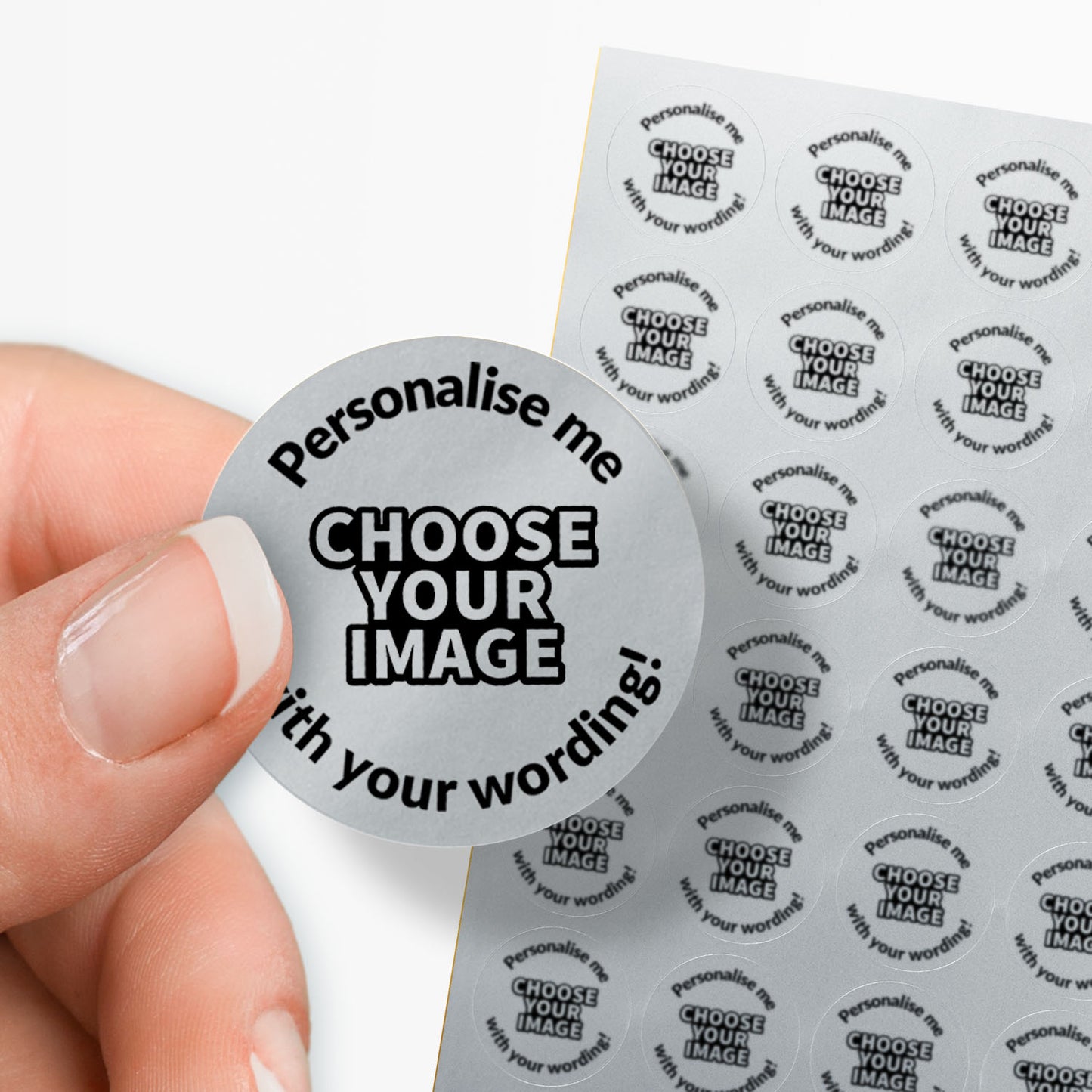 Silver stickers with 'choose your image' central and text around saying 'Personalise me with your wording!'