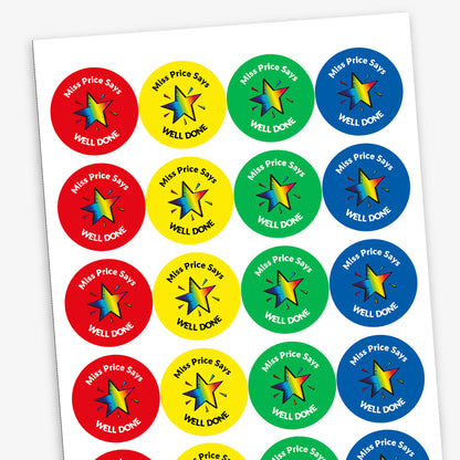 A sheet of circular colourful assorted stickers in red, yellow, green and blue. The stickers include placeholder text reading 'Miss Price Says WELL DONE', and Star image.