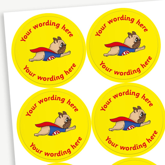 A sheet of yellow stickers featuring a dog superhero in a cape in the centre.  Placeholder text 'Your wording here' is above and below the image for customisation.