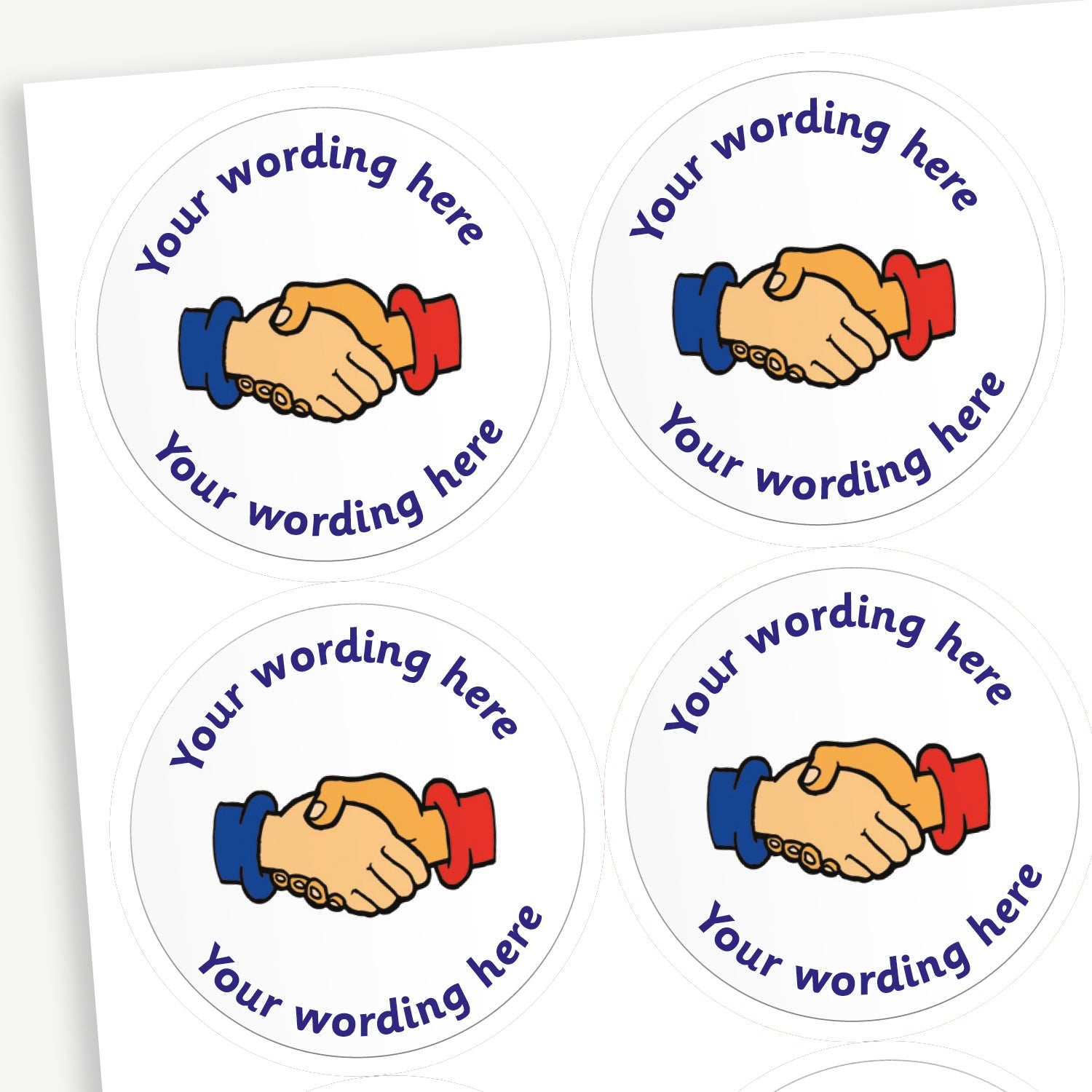 A sheet of white stickers.  A central image of two hands being shaken - one with a blue cuff and one with a red cuff.  Placeholder text 'Your wording here' is above and below the image.