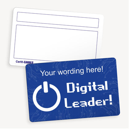 Personalised CertifiCARD measuring 86mm by 54mm, featuring a vibrant blue background with white circuit symbols.  The phrase 'DIGITAL LEADER' in bold white text with customisable white text lines above; reverse side includes two white boxes for handwritten recipient details.