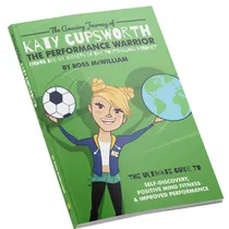 Katy Cupsworth - The Performance Warrior - Book by Ross McWilliam