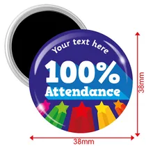 Personalised 100% Attendance Magnet (10 Magnets - 38mm)
