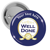 10 Personalised Well Done Formal Badges - 38mm