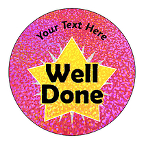 72 Personalised Holographic Well Done Star Stickers - 35mm