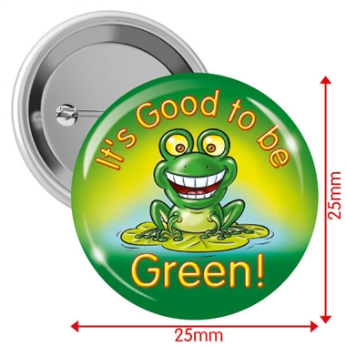 Good to be Green Badges (10 Badges - 25mm)