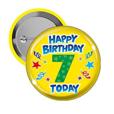 Happy Birthday 7 Today Badges (10 Badges - 38mm)