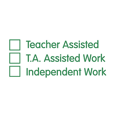 Teacher Assisted/TA Assisted/Independent Work Stamper - Green Ink (38mm x 14mm)