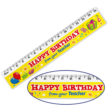 Happy Birthday from Your Teacher Ruler - 15cm