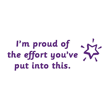 I'm Proud of the Effort You've Put into This' Stamper - Purple Ink (38mm x 15mm)