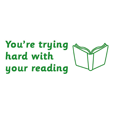 You're Trying Hard With Your Reading Stamper - Green - 38 x 15mm