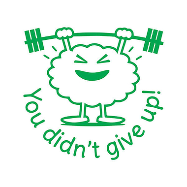 You Didn't Give Up Stamper - Green Ink (25mm)