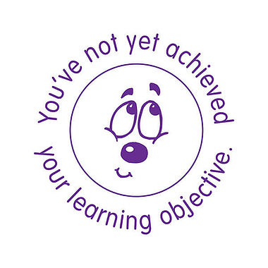 You've Not Yet Achieved Your Learning Objective Stamper - Purple - 25mm